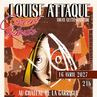 CONCERT TRIBUTE LOUISE ATTAQUE